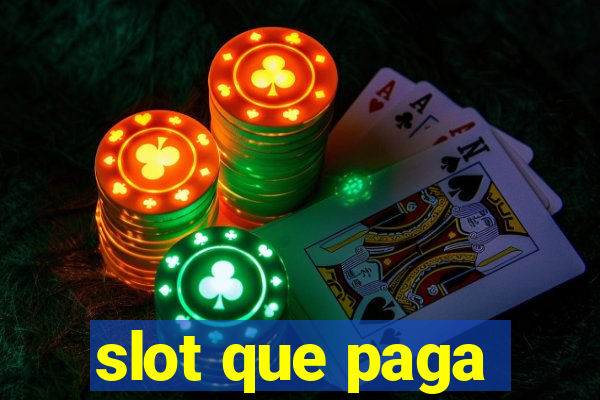 slot que paga