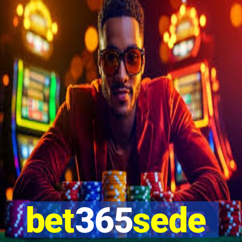 bet365sede