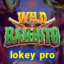 lokey pro