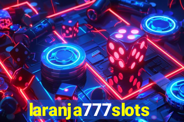 laranja777slots.com