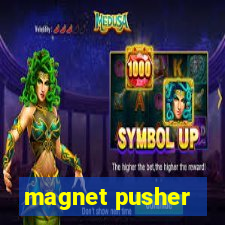 magnet pusher