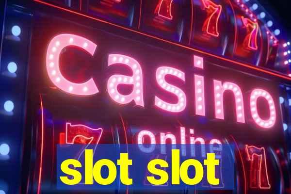 slot slot