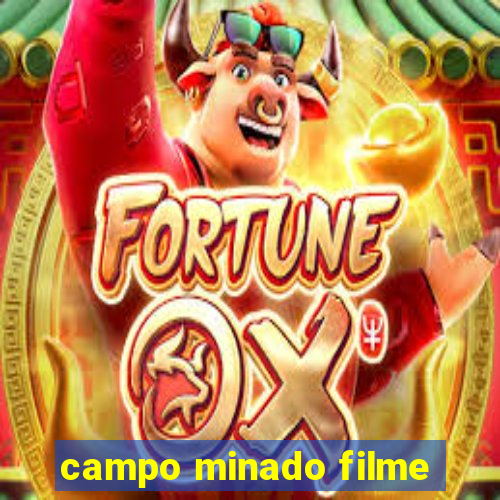 campo minado filme