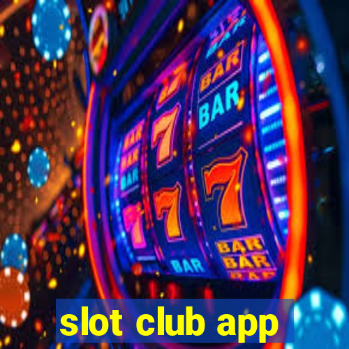 slot club app