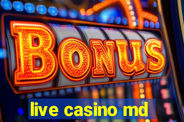 live casino md