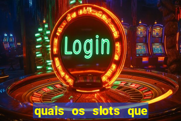 quais os slots que mais pagam