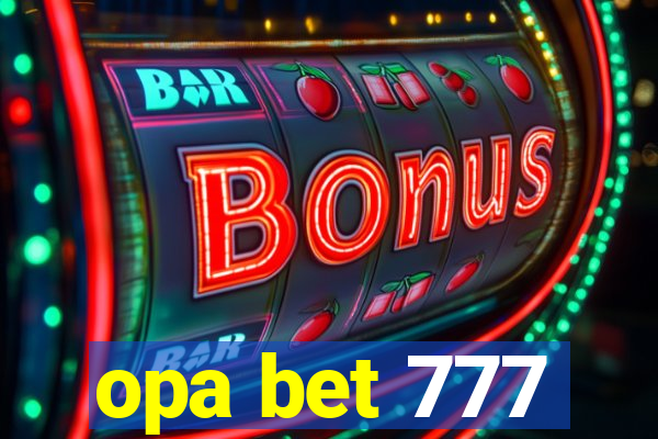 opa bet 777