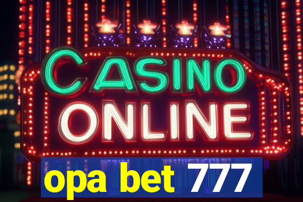 opa bet 777