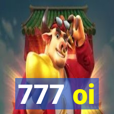 777 oi