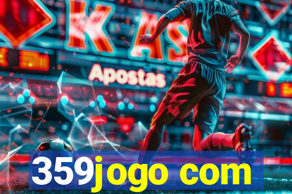 359jogo com