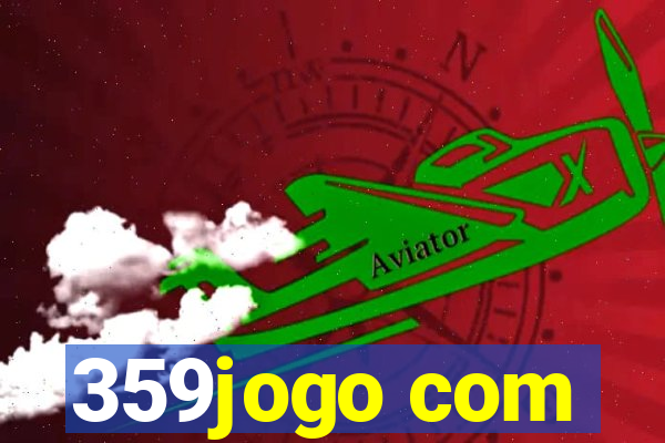 359jogo com