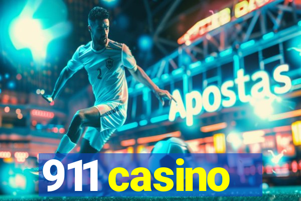 911 casino