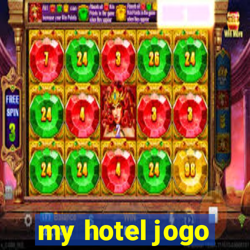 my hotel jogo