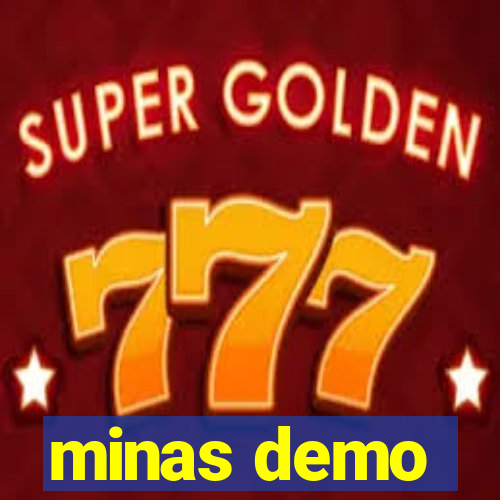 minas demo