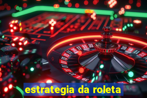 estrategia da roleta