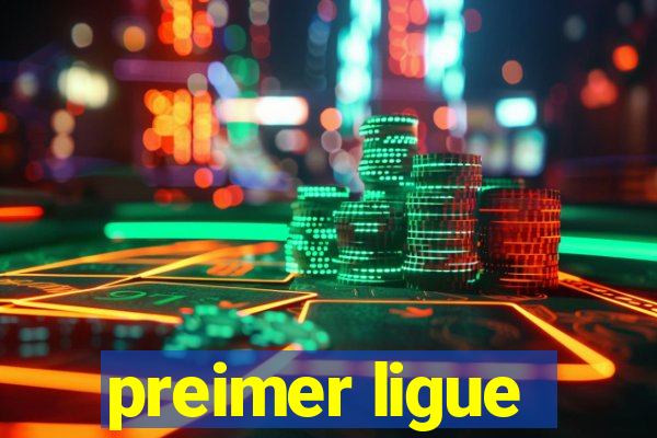 preimer ligue