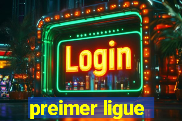 preimer ligue