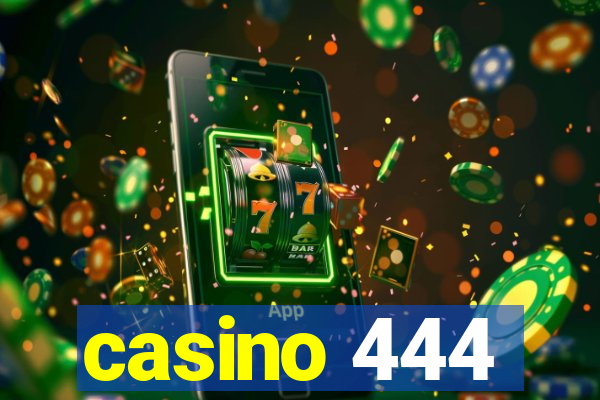 casino 444