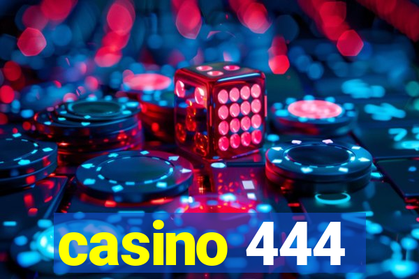 casino 444