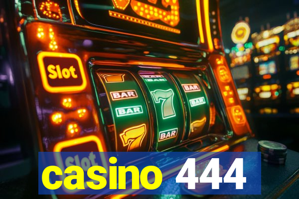 casino 444