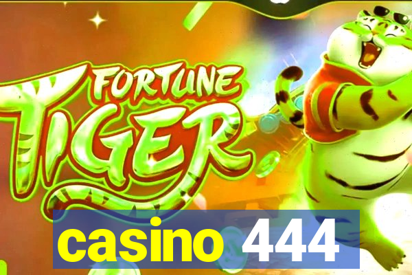 casino 444