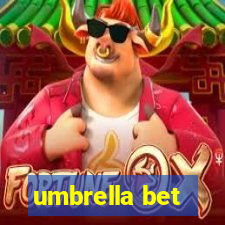 umbrella bet