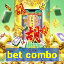 bet combo