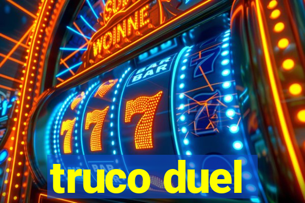 truco duel