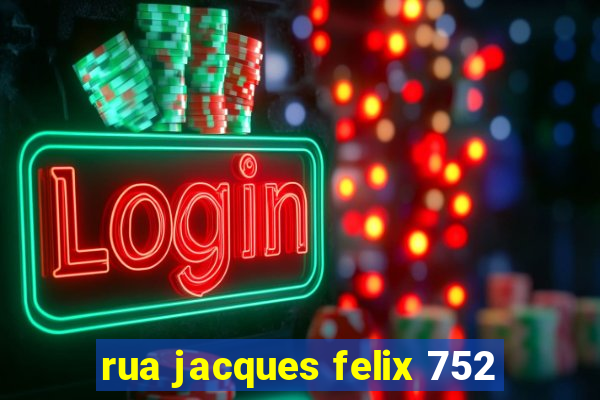 rua jacques felix 752