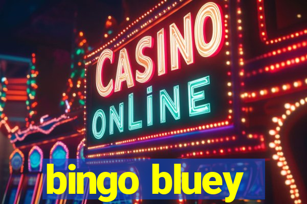 bingo bluey