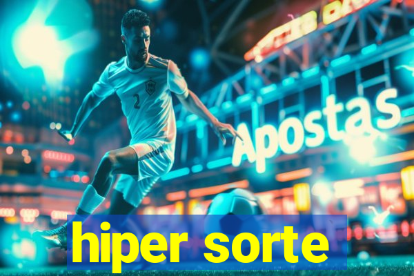 hiper sorte