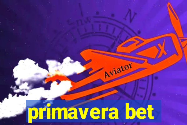 primavera bet