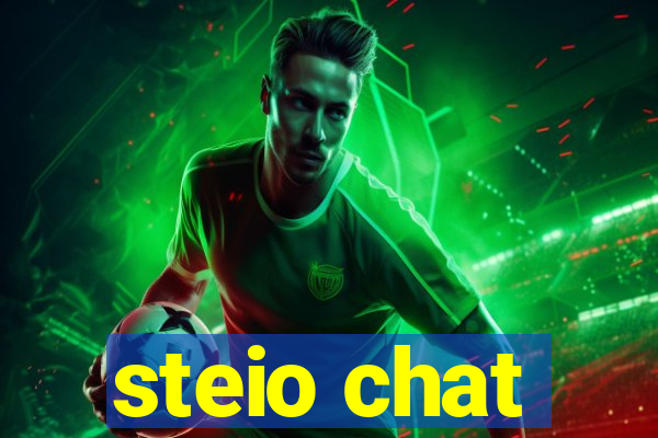 steio chat