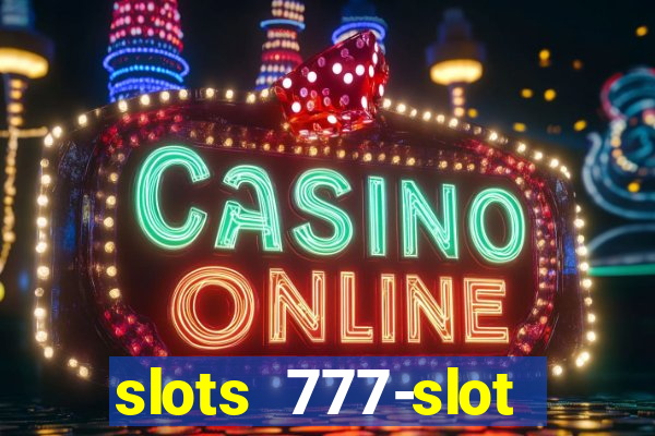 slots 777-slot machine games