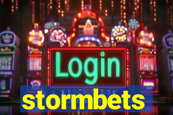 stormbets