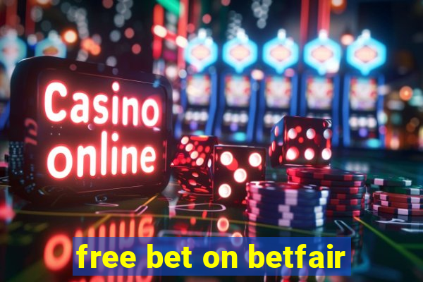 free bet on betfair