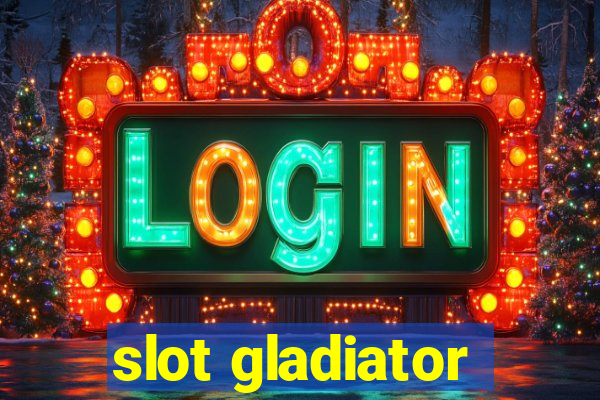 slot gladiator