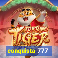 conquista 777