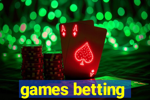 games betting