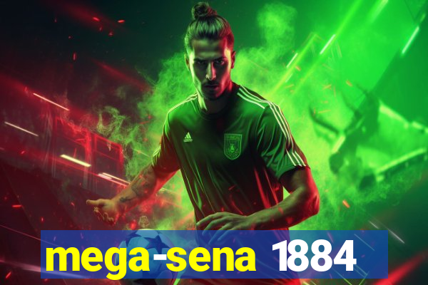 mega-sena 1884