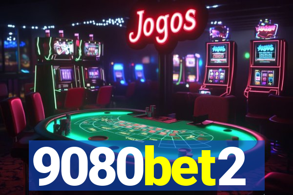 9080bet2