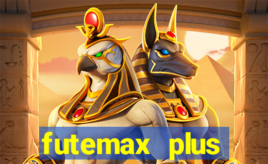 futemax plus futebol ao vivo