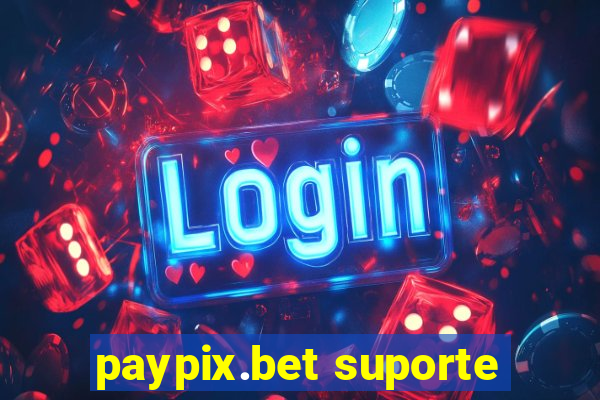 paypix.bet suporte