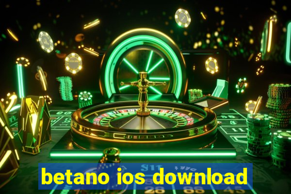 betano ios download