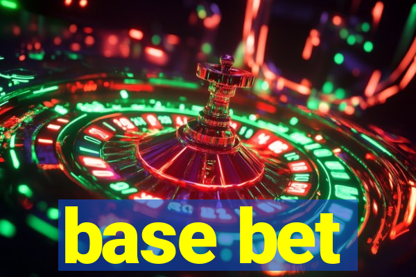 base bet