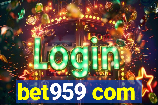 bet959 com