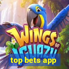 top bets app