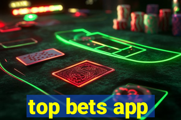 top bets app