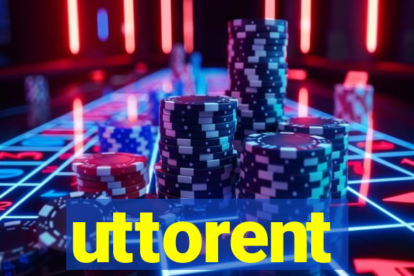 uttorent