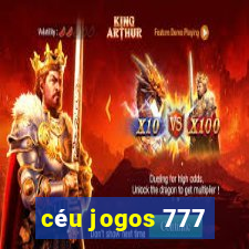 céu jogos 777